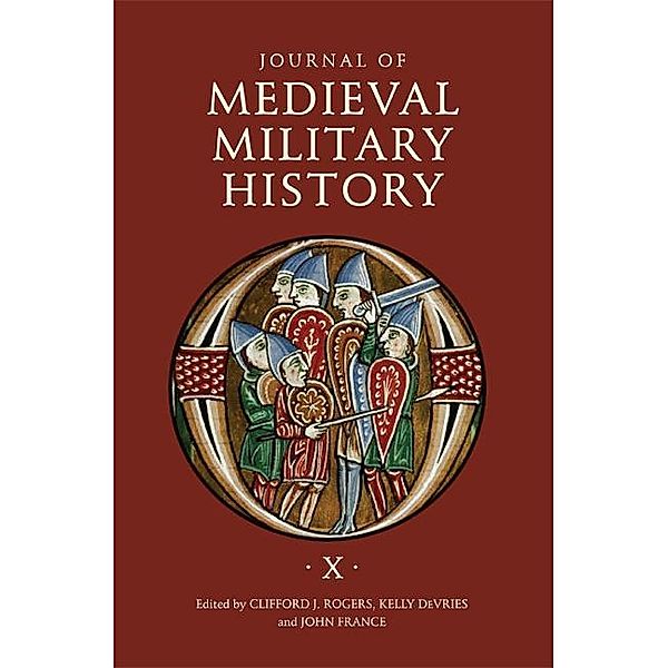 Journal of Medieval Military History / Journal of Medieval Military History Bd.10