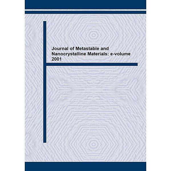 Journal of Metastable and Nanocrystalline Materials: e-volume 2001