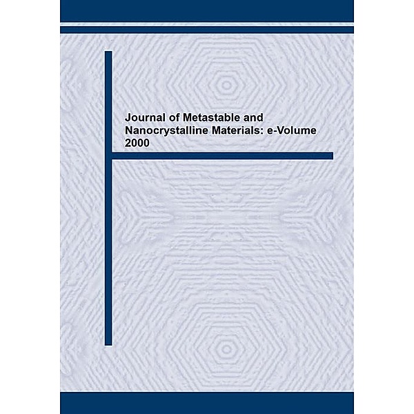 Journal of Metastable and Nanocrystalline Materials: e-Volume 2000