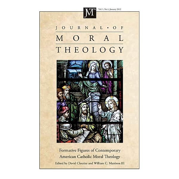 Journal of Moral Theology, Volume 1, Number 1 / Journal of Moral Theology Bd.1.1