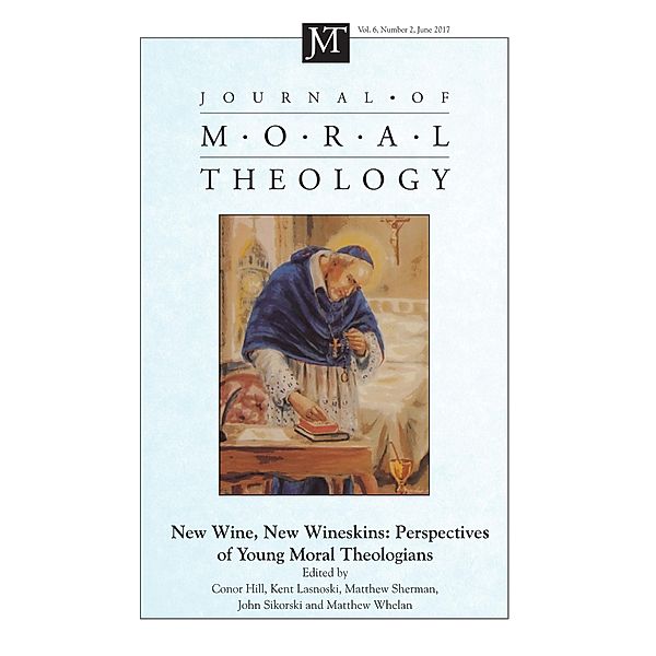 Journal of Moral Theology, Volume 6, Number 2 / Journal of Moral Theology Bd.6.2