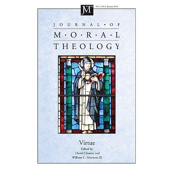 Journal of Moral Theology, Volume 8, Issue 2 / Journal of Moral Theology