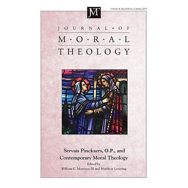 Journal of Moral Theology, Volume 8, Special Issue 2 / Journal of Moral Theology Bd.8.2