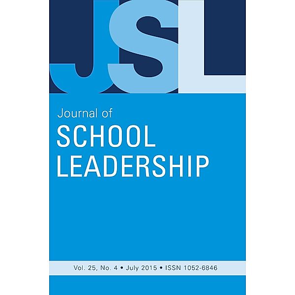 Journal of School Leadership: JSL Vol 25-N4, Journal of School Leadership