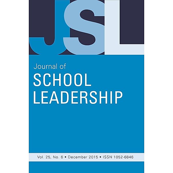 Journal of School Leadership: JSL Vol 25-N6, Journal of School Leadership