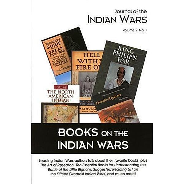 Journal of the Indian Wars Volume 2, Number 1, Michael Hughes