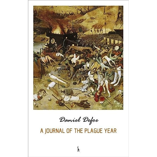 Journal of the Plague Year / Green World Classics, Daniel Defoe