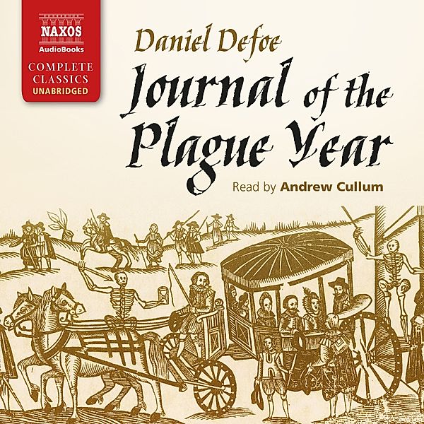 Journal of the Plague Year (Unabridged), Andrew Cullum