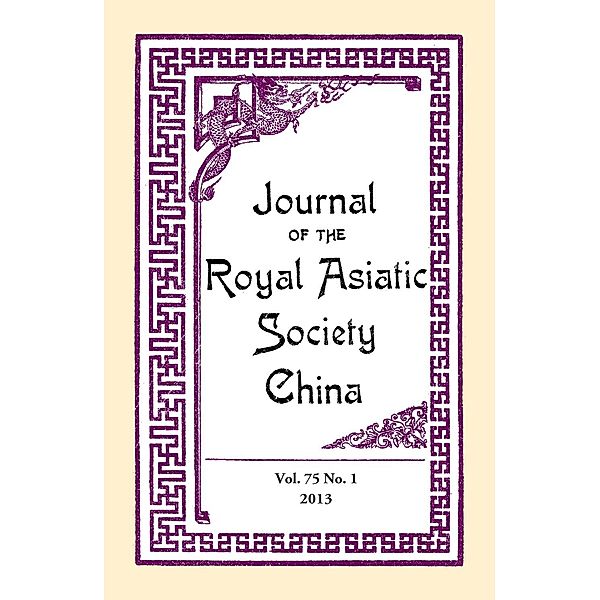 Journal of the Royal Asiatic Society China Vol.75 No.1 / Earnshaw Books, The Royal Asiatic Society