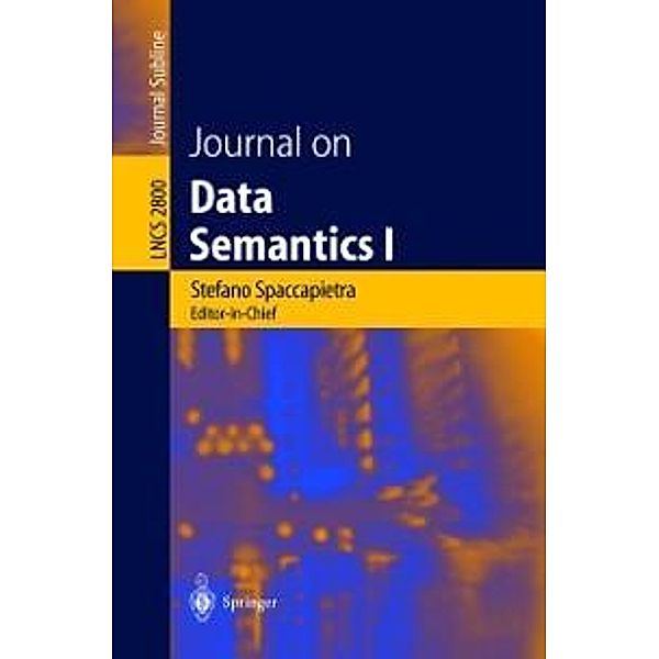 Journal on Data Semantics I / Lecture Notes in Computer Science Bd.2800