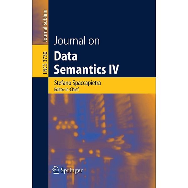 Journal on Data Semantics IV / Lecture Notes in Computer Science Bd.3730