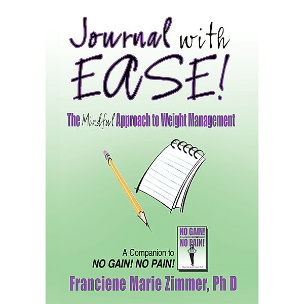 Journal with Ease!, Franciene Marie Zimmer