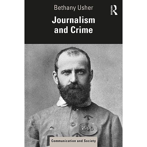 Journalism and Crime, Bethany Usher