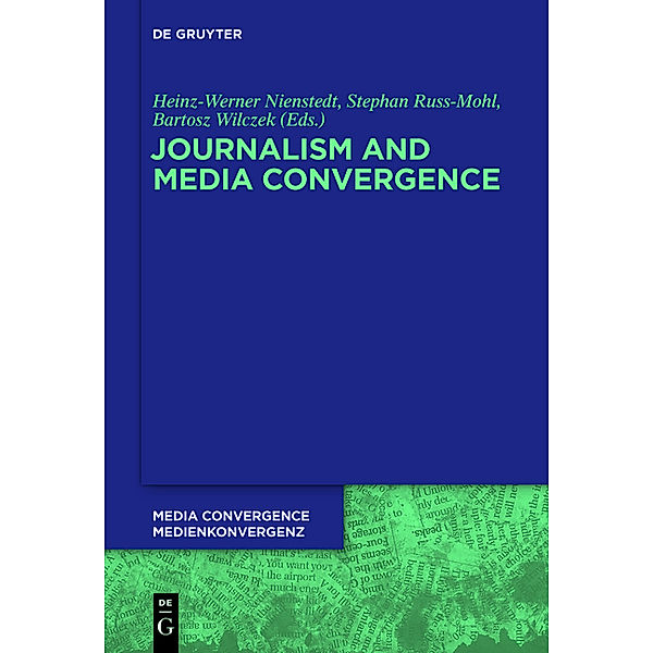 Journalism and media convergence