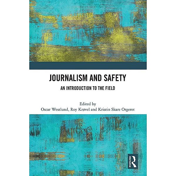 Journalism and Safety