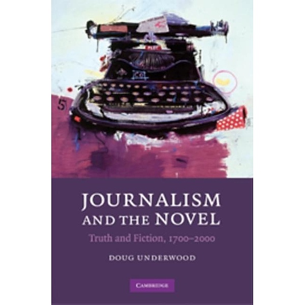 Journalism and the Novel, Doug Underwood