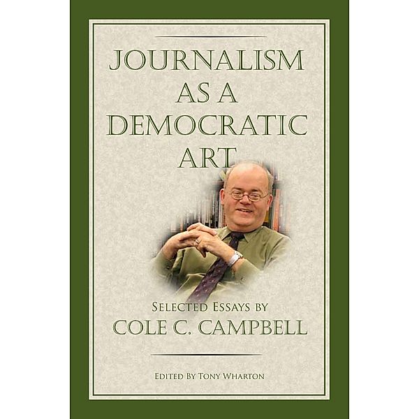 Journalism as a Democratic Art