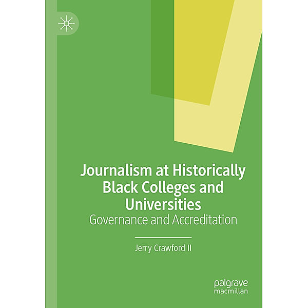 Journalism at Historically Black Colleges and Universities, Jerry Crawford II