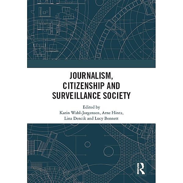 Journalism, Citizenship and Surveillance Society