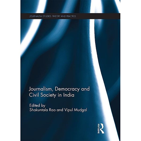 Journalism, Democracy and Civil Society in India