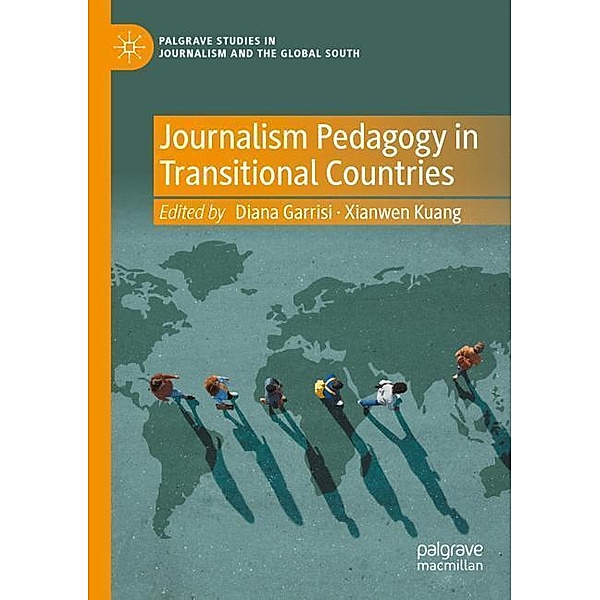 Journalism Pedagogy in Transitional Countries