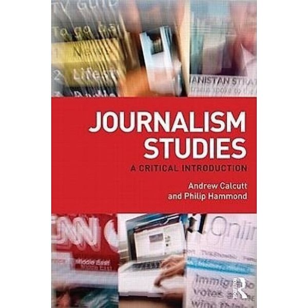 Journalism Studies, Andrew Calcutt, Philip Hammond