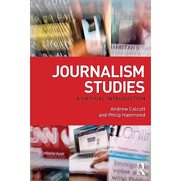 Journalism Studies, Andrew Calcutt, Philip Hammond