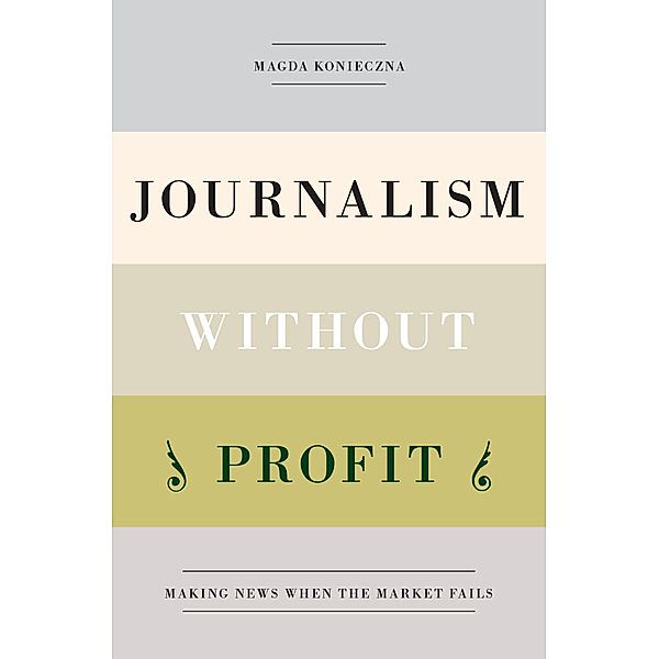 Journalism Without Profit, Magda Konieczna