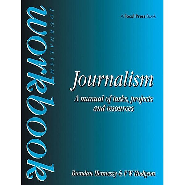 Journalism Workbook, Brendan Hennessy