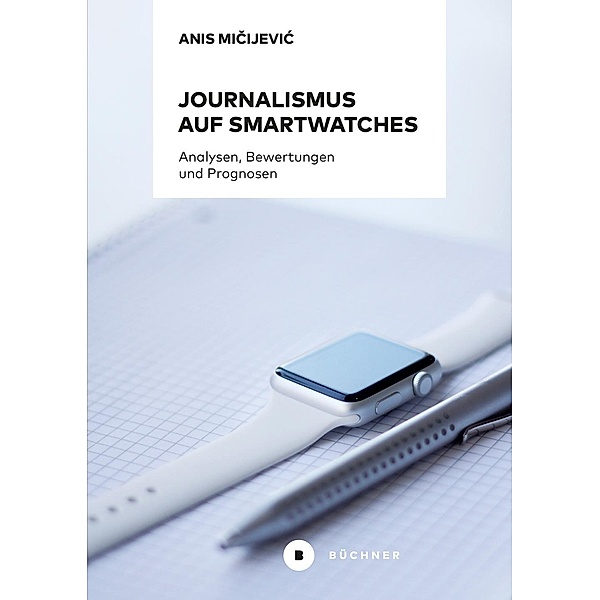 Journalismus auf Smartwatches, Anis Micijevic
