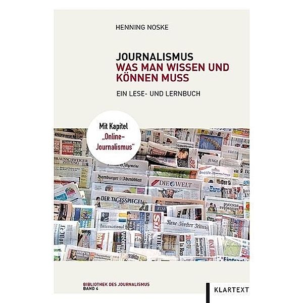 Journalismus: Was man wissen und können muss, Henning Noske