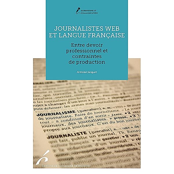 Journalistes web et langue française, Antoine Jacquet