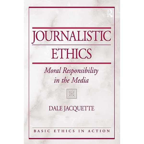 Journalistic Ethics, Dale Jacquette