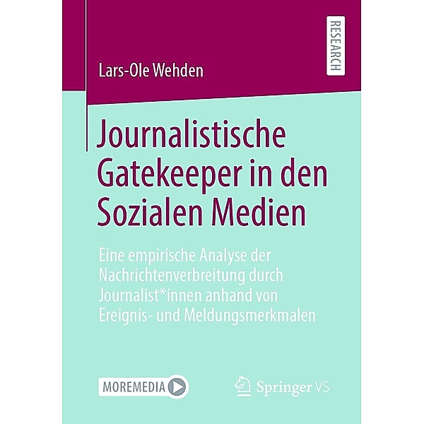 Journalistische Gatekeeper in den Sozialen Medien, Lars-Ole Wehden
