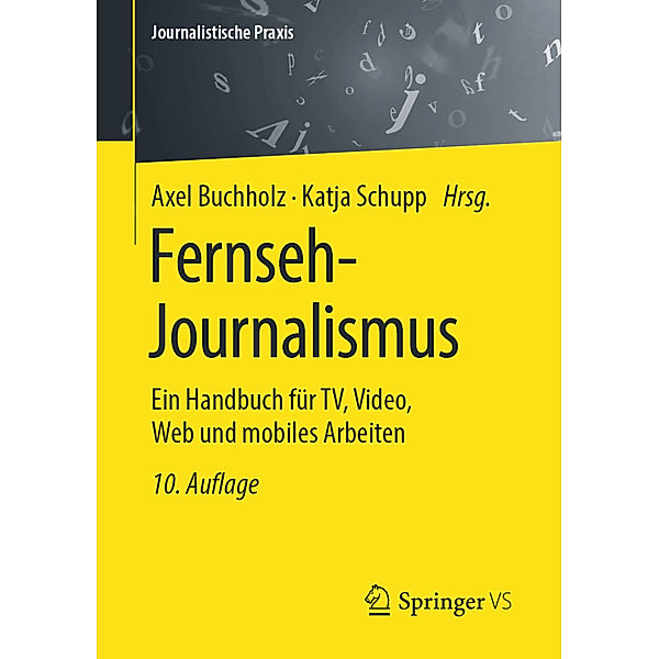 Journalistische Praxis / Fernseh-Journalismus