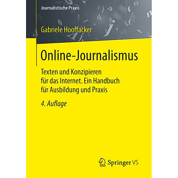 Journalistische Praxis / Online-Journalismus, Gabriele Hooffacker