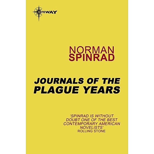 Journals of the Plague Years, Norman Spinrad