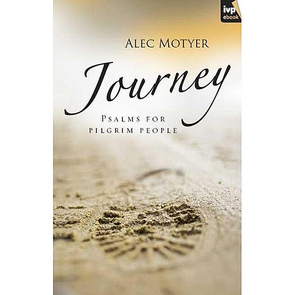 Journey, Alec Motyer