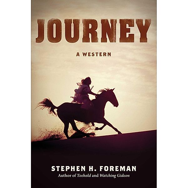 Journey, Stephen H. Foreman