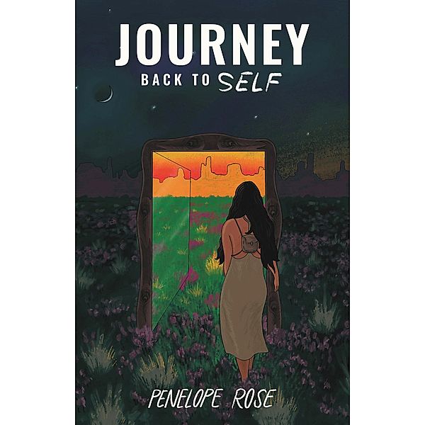 Journey Back To Self, Penelope Rose