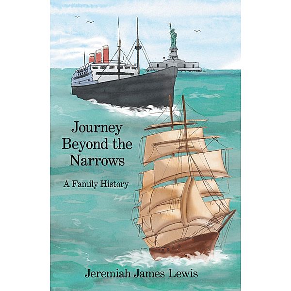 Journey Beyond the Narrows, Jeremiah James Lewis