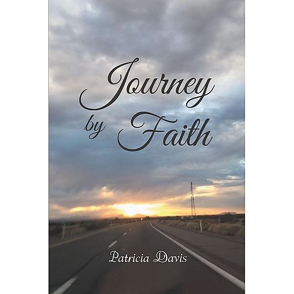 Journey by Faith, Patricia Davis