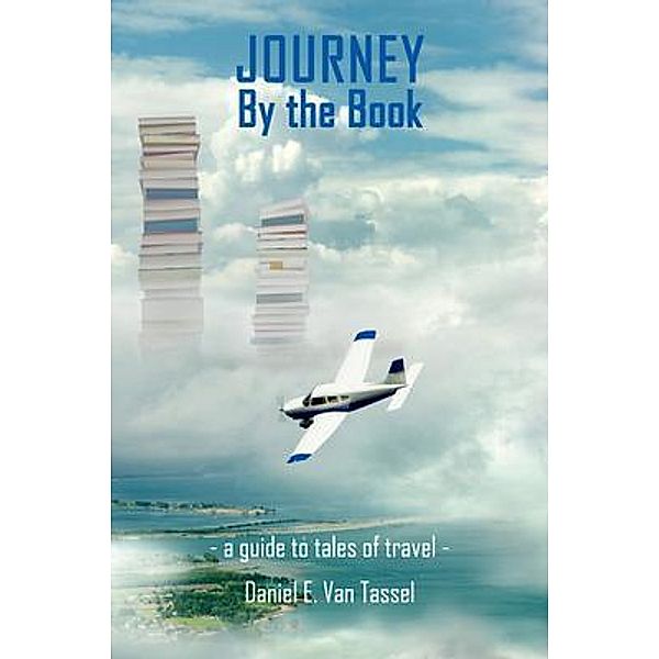 Journey by the Book, Daniel van Tassel