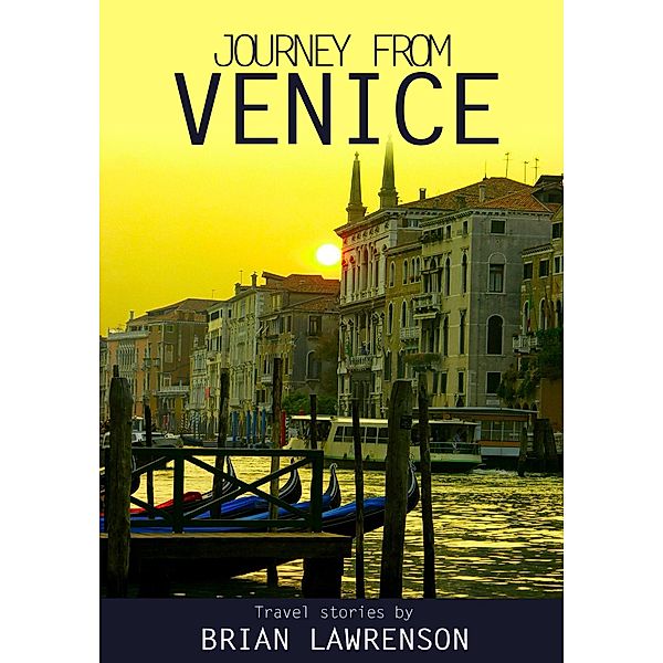 Journey from Venice, Brian Lawrenson