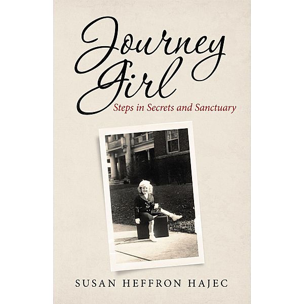 Journey Girl, Susan Heffron Hajec