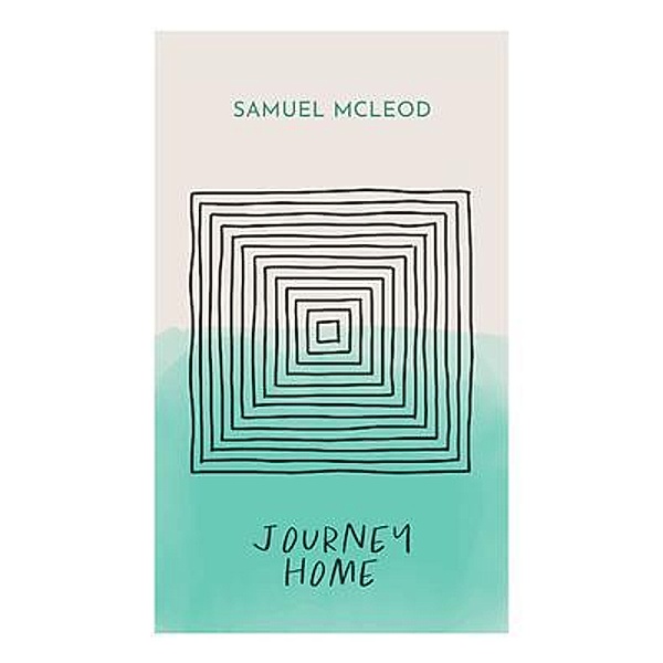 Journey Home, Samuel McLeod