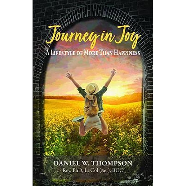 Journey in Joy, Daniel W. Thompson