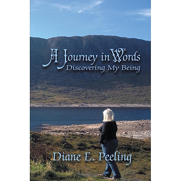 Journey in Words / SBPRA, Diane E. Peeling