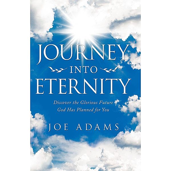 Journey into Eternity, Joe Adams