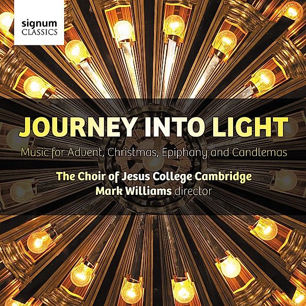 Journey Into Light, Williams, The Choir of Jesus College Cambridge